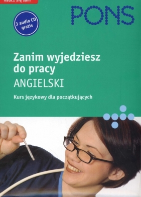 Pons Zanim wyjedziesz do pracy Angielski Podręcznik z zestawem płyt - Zbigniew Nadstoga