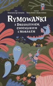 Rymowanki z dreszczykiem chochlikiem i morałem - Katarzyna Iga Gawęcka