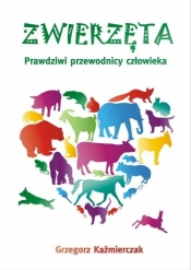 Zwierzęta Prawdziwi przewodnicy człowieka