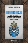 Kronika lat 1374-1399 podkanclerza koronnego Klemensa z Moskorzewa herbu Kurylczyk Ryszard