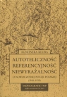 Autoteliczność referencyjność niewyrażalność O nowoczesnej poezji Kluba Agnieszka