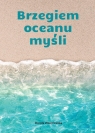  Brzegiem oceanu myśli