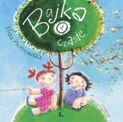 Bajka o czasie - Eliza Piotrowska
