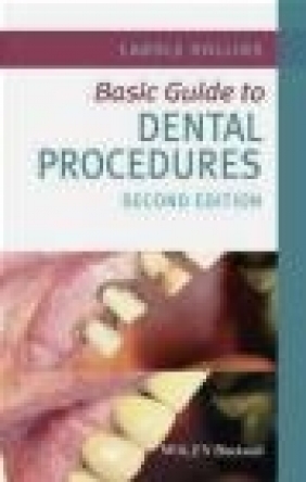 Basic Guide to Dental Procedures Carole Hollins