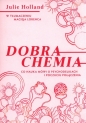 Dobra chemia - Julie Holland