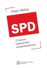 SPDZ historii niemieckiej socjaldemokracji Franz Walter