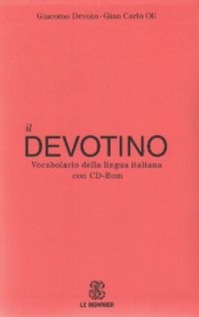 Devotino Vocabolario della lingua italiana con CD - Devoto Giacomo