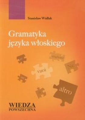 Gramatyka języka włoskiego - Widłak Stanisław 