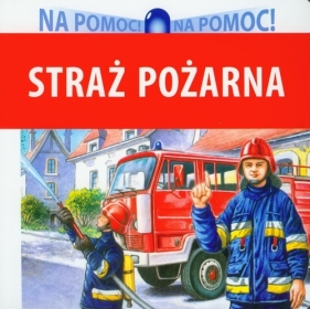 Straż Pożarna - Wiesław Drabik