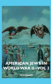 American Jews in World War II - Vol 2