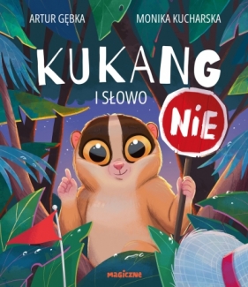 Kukang i słowo NIE - Artur Gębka
