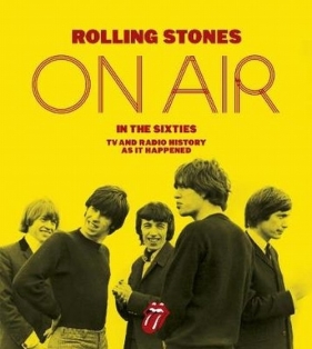 The Rolling Stones On Air in the Sixties - Havers Richard