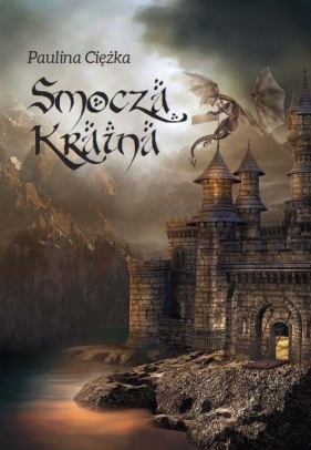 Smocza Kraina - Ciężka Paulina