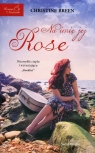 Na imię jej Rose Christine Breen