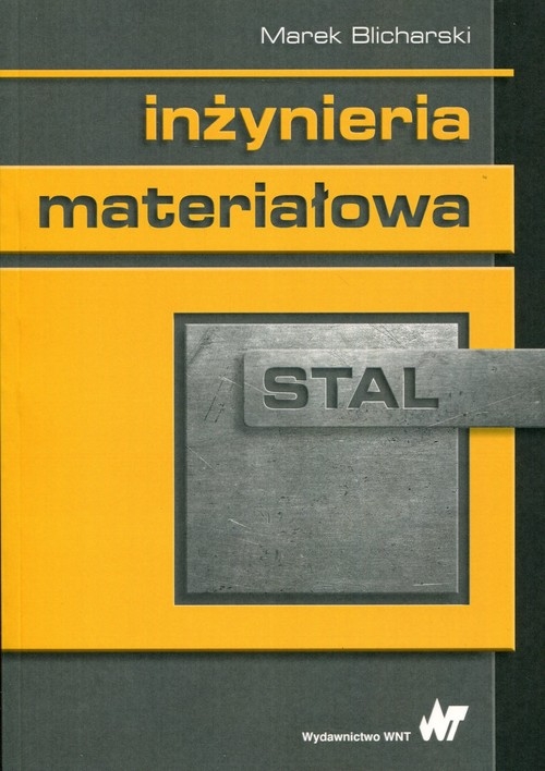 Inżynieria materiałowa Stal