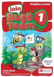 Join Bugs Team 1 Książka ucznia - Opracowanie zbiorowe