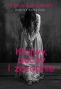 Klątwy, duchy i zbrodnie - Renata Kuryłowicz