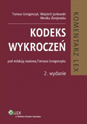 Kodeks wykroczeń Komentarz - Jankowski Wojciech, Zbrojewska Monika