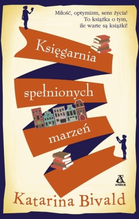 Księgarnia spełnionych marzeń - Katarina Bivald