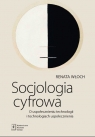 Socjologia cyfrowa Renata Włoch
