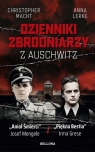 Dzienniki zbrodniarzy z Auschwitz Christopher Macht, Anna Lerke