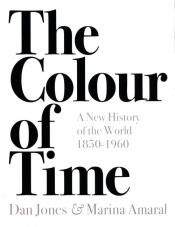 The Colour of Time - Jones Dan, Amaral Marina