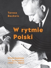 W rytmie Polski - Bochwic Teresa 