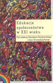 Edukacja społeczeństwa w XXI wieku
