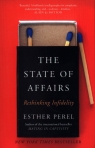 The State Of Affairs : Rethinking Infidelity Perel Esther