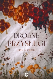 Drobne przysługi - Erin A. Craig