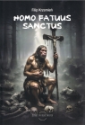 Homo Fatuus Sanctus Filip Krzemień