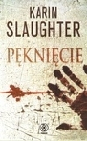 Pęknięcie - Slaughter Karin