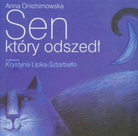 Sen, który odszedł - Anna Onichimowska