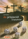 Do przyjaciół sceptyków