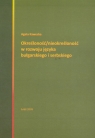 Określoność / nieokreśloność w rozwoju języka bułgarskiego i serbskiego Kawecka Anna