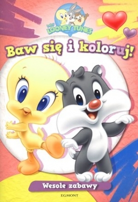 Baby Looney Tunes Baw się i koloruj Wesołe zabawy - Bros Warner