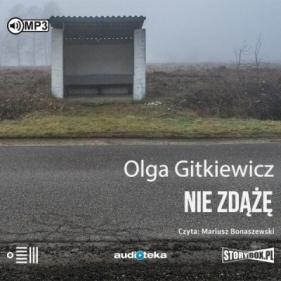 Nie zdąże - Gitkiewicz Olga