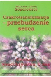 Czakrotransformacja - przebudzenie serca