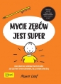 Mycie zębów jest super - Munro Leaf