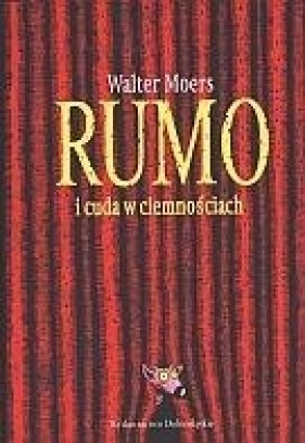 Rumo i cuda w ciemnościach - Walter Moers