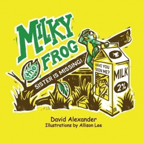 Milky the Frog - Croom David Alexander