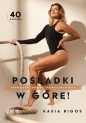 Pośladki w górę! Kompleksowy trening i praktyczna wiedza - Kasia Bigos