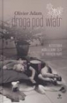 Droga pod wiatr Adam Olivier