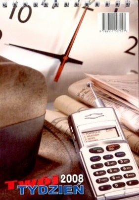 Kalendarz 2008. Twój tydzień