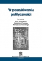 W poszukiwaniu polityczności