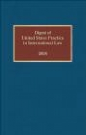 Digest of United States Practice in International Law