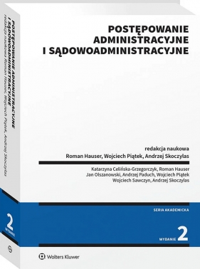 Postępowanie administracyjne i sądowoadministracyjne - Opracowanie zbiorowe