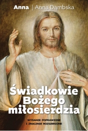 Świadkowie Bożego Miłosierdzia - Anna Dąmbska