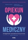 Opiekun medyczny. Umiejętności zawodowe krok po kroku. Zbiór checklist