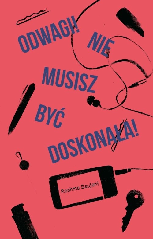 Odwagi! Nie musisz być doskonała